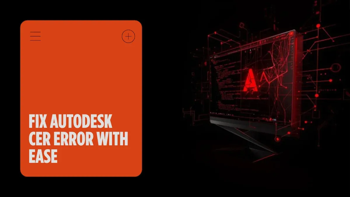 How to Fix Autodesk CER Resource Unavailable Error